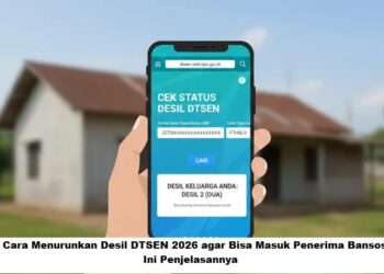 Cara Menurunkan Desil DTSEN 2026 agar Bisa Masuk Penerima Bansos, Ini Penjelasannya