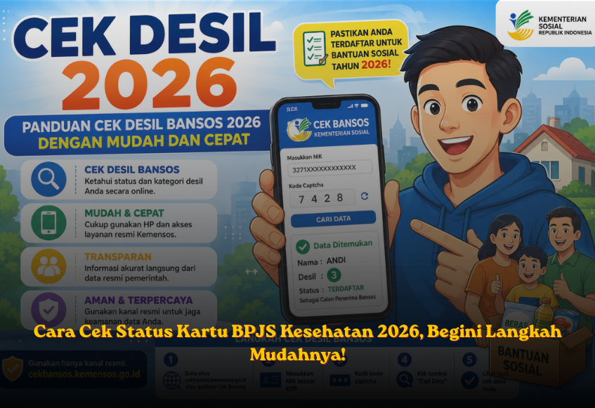 Cek Desil 2026: Panduan Cek Desil Bansos 2026 dengan Mudah dan Cepat