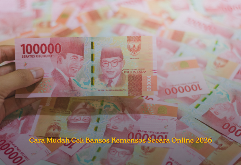 Cara Mudah Cek Bansos Kemensos Secara Online 2026
