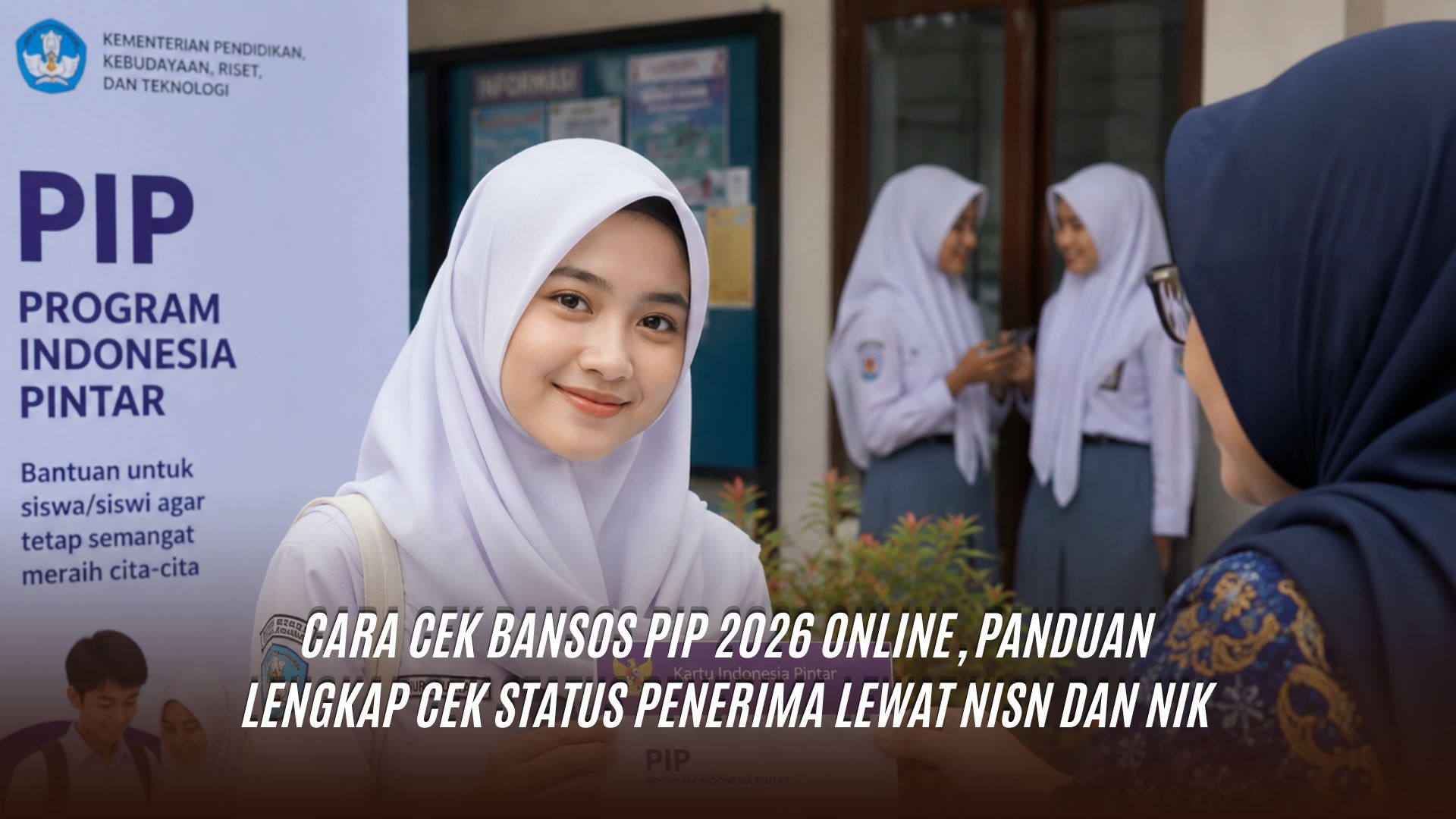 Cara Cek Bansos PIP