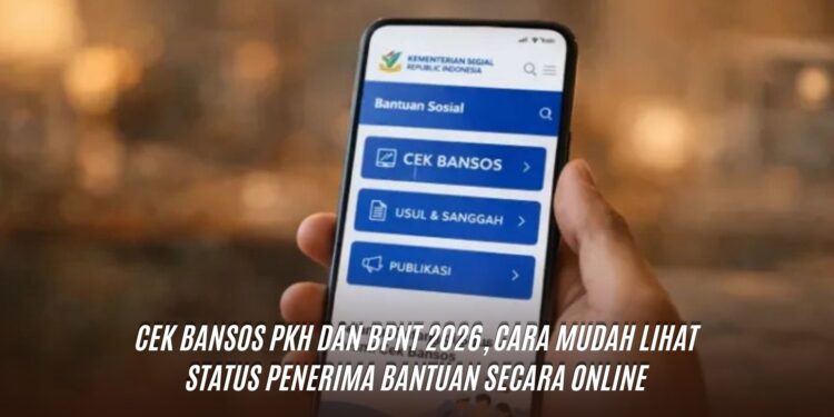 Cek Bansos PKH dan BPNT 2026,