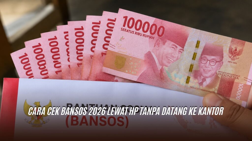 Cara Cek Bansos 2026 Lewat HP