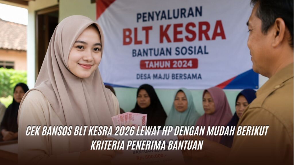 Cek Bansos BLT Kesra 2026