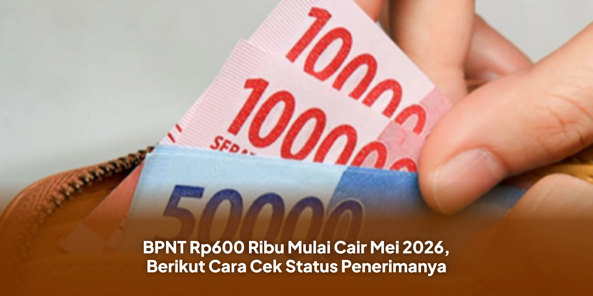 BPNT Rp600 Ribu Mulai Cair Mei 2026, Berikut Cara Cek Status Penerimanya