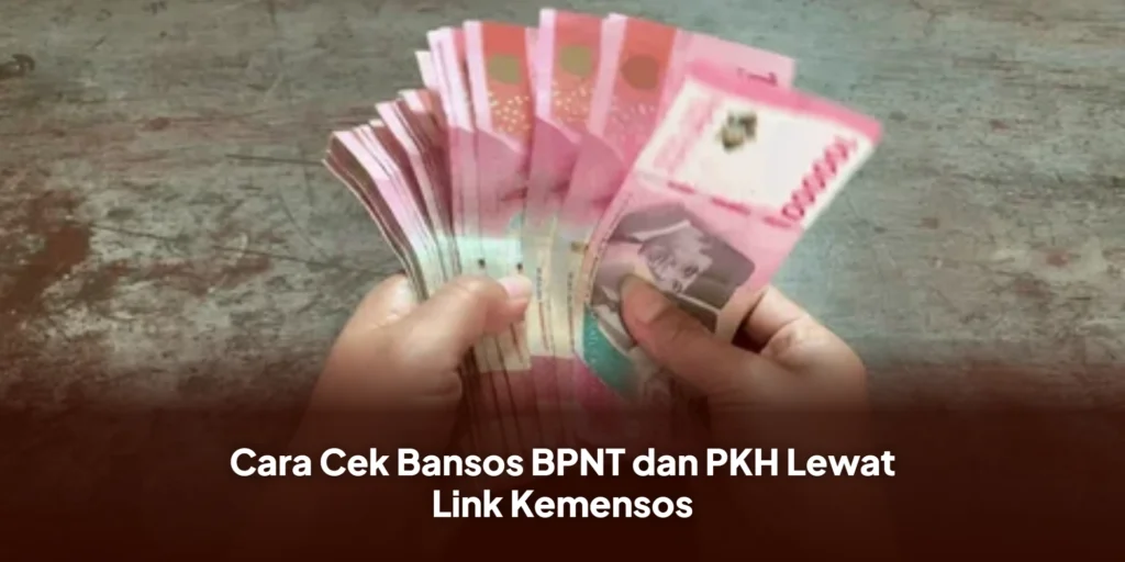Cara Cek Bansos BPNT dan PKH Lewat Link Kemensos