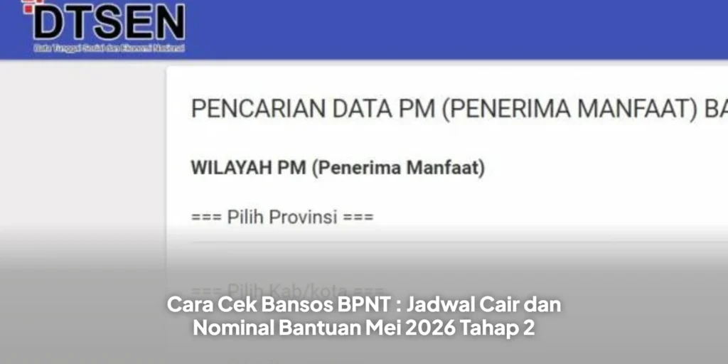 Cara Cek Bansos BPNT : Jadwal Cair dan Nominal Bantuan Mei 2026 Tahap 2