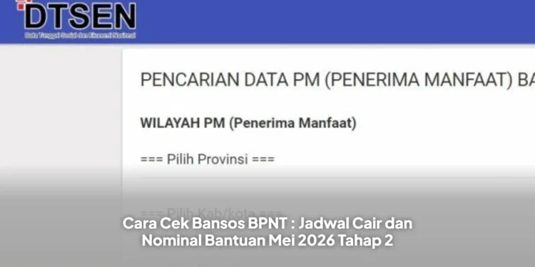 Cara Cek Bansos BPNT : Jadwal Cair dan Nominal Bantuan Mei 2026 Tahap 2