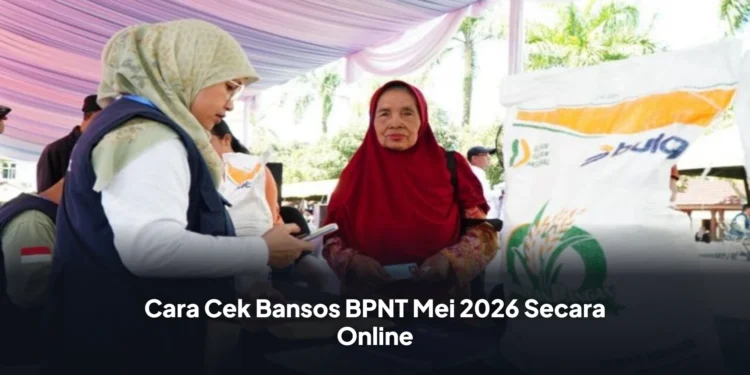 Cara Cek Bansos BPNT Mei 2026 Secara Online