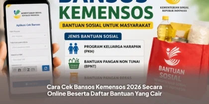 Cara Cek Bansos Kemensos 2026 Secara Online Beserta Daftar Bantuan Yang Cair
