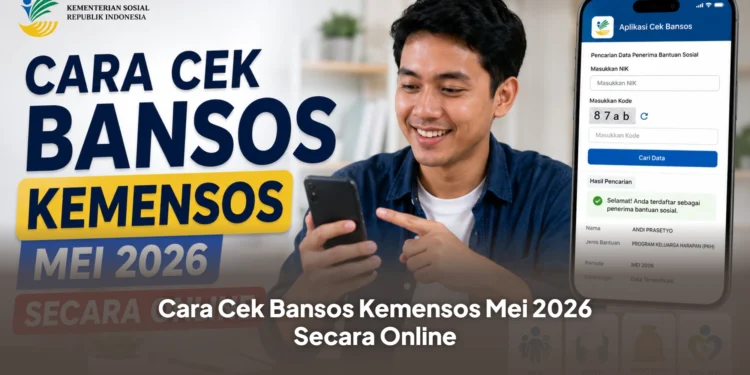 Cara Cek Bansos Kemensos Mei 2026 Secara Online