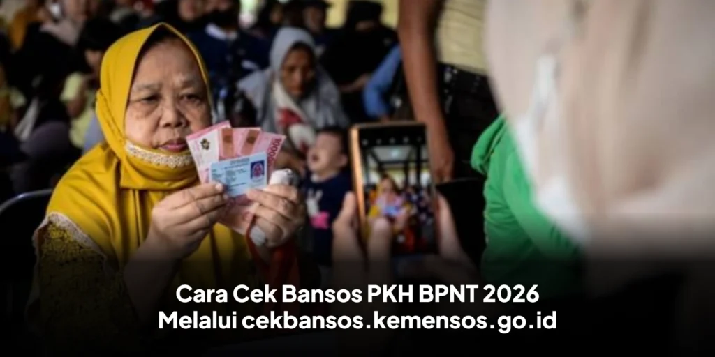 Cara Cek Bansos PKH BPNT 2026 Melalui cekbansos.kemensos.go.id