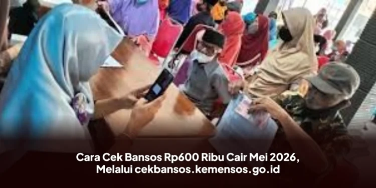 Cara Cek Bansos Rp600 Ribu Cair Mei 2026, Melalui cekbansos.kemensos.go.id