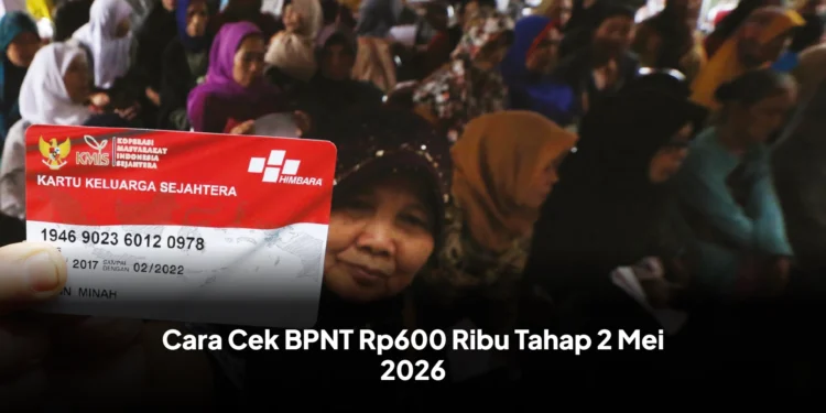 Cara Cek BPNT Rp600 Ribu Tahap 2 Mei 2026