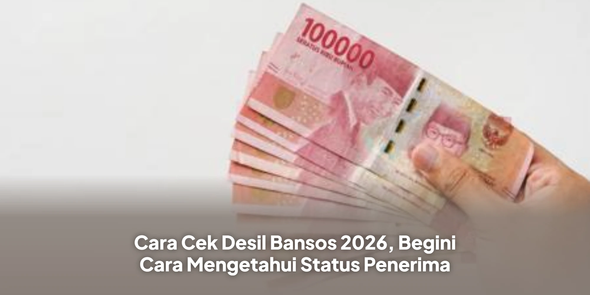 Cara Cek Desil Bansos 2026, Begini Cara Mengetahui Status Penerima