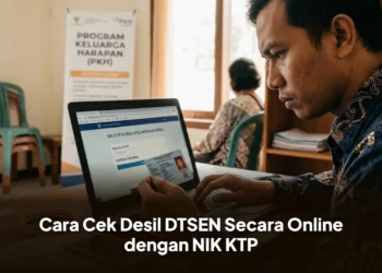 Cara Cek Desil DTSEN Secara Online dengan NIK KTP