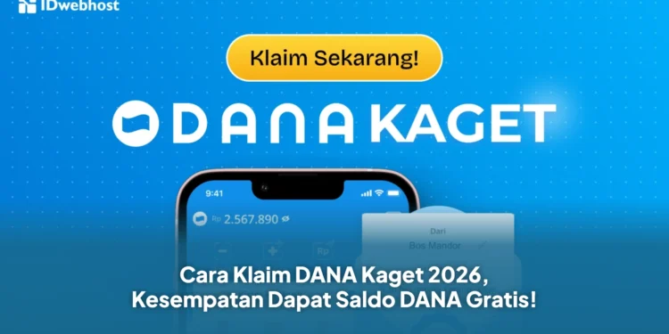 Cara Klaim DANA Kaget 2026, Kesempatan Dapat Saldo DANA Gratis!