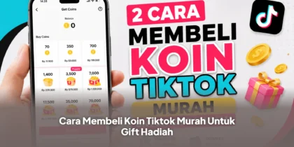 2 Cara Membeli Koin Tiktok Murah Untuk Gift Hadiah