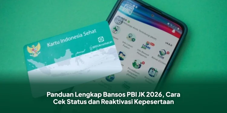 Panduan Lengkap Bansos PBI JK 2026, Cara Cek Status dan Reaktivasi Kepesertaan