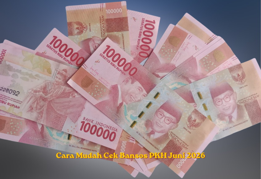 Cara Mudah Cek Bansos PKH Juni 2026