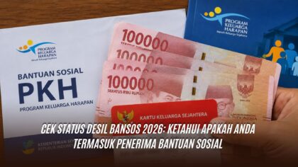 Cek Status Desil Bansos 2026: Ketahui Apakah Anda Termasuk Penerima Bantuan Sosial
