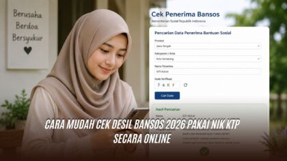 Cara Mudah Cek Desil Bansos 2026 Pakai NIK KTP Secara Online