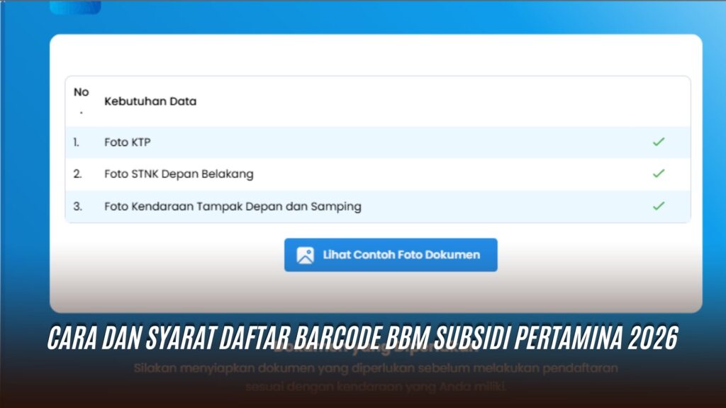Cara dan Syarat Daftar Barcode BBM Subsidi Pertamina 2026