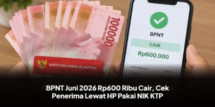 BPNT Juni 2026 Rp600 Ribu Cair, Cek Penerima Lewat HP Pakai NIK KTP