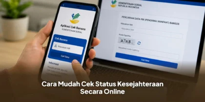 Cek Desil Bansos 2026 : Cara Mudah Cek Status Kesejahteraan Secara Online