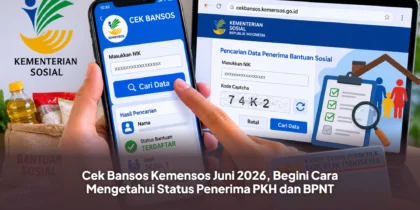 Cek Bansos Kemensos Juni 2026, Begini Cara Mengetahui Status Penerima PKH dan BPNT