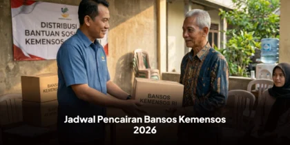 Jadwal Pencairan Bansos Kemensos 2026