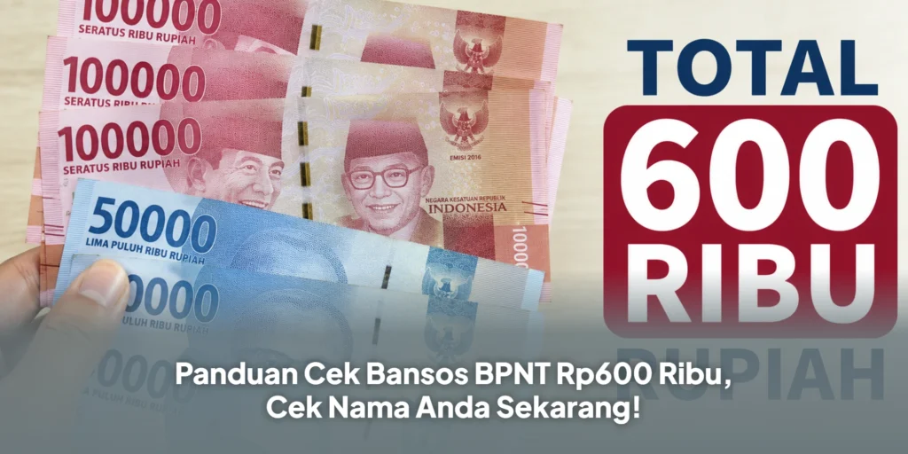 Panduan Cek Bansos BPNT Rp600 Ribu, Cek Nama Anda Sekarang!