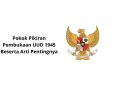 Pokok Pikiran Pembukaan UUD 1945 Beserta Arti Pentingnya