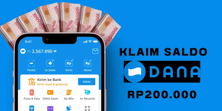 Klaim Saldo Gratis Link DANA Kaget Hari Ini, Cair