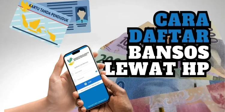 Cara Daftar Bansos 2025 Online Lewat HP: UMKM Bisa Dapat Bantuan, Gak Ribet!