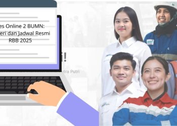 Tes Online 2 BUMN Materi dan Jadwal Resmi RBB 2025