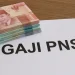 Gaji Pensiun PNS Cair Tepat Waktu, Ini Daftar Gaji Pokok Pensiun Taspen Juni 2025