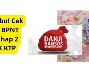 Cair Rp600 Ribu! Cek Bansos PKH BPNT Juni 2025 Tahap 2 dengan NIK KTP