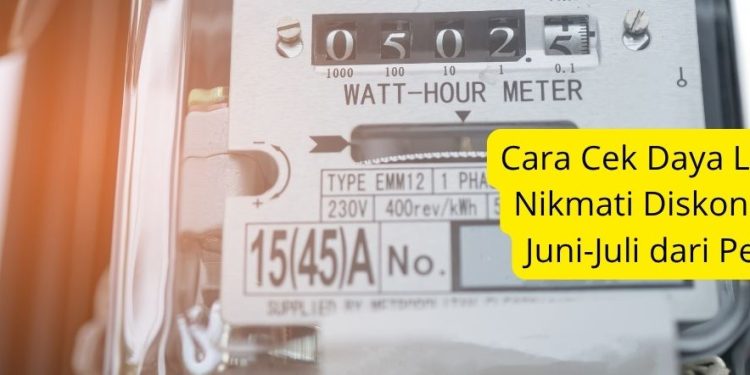 Cara Cek Daya Listrik untuk Nikmati Diskon 50 Persen Juni-Juli dari Pemerintah