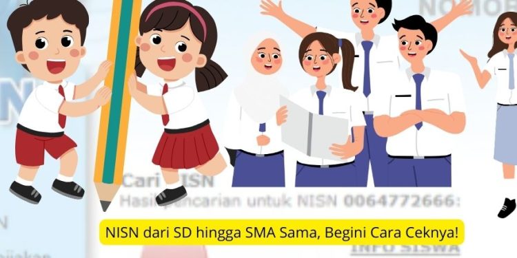 NISN dari SD hingga SMA Sama, Begini Cara Ceknya!