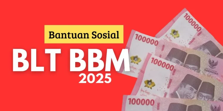 Cek Jadwal Pencairan BLT BBM Tahap 1 Tahun 2025, Berikut Langkah-Langkahnya!