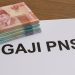 Gaji PNS Juli 2025 Segera Cair! Termasuk Tunjangan Tambahan untuk Golongan 1b, Ini Rinciannya