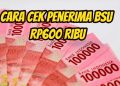 Dana BSU Juni-Juli 2025 Cair ke Rekening Bank Himbara