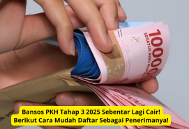 Bansos PKH Tahap 3 2025 Sebentar Lagi Cair! Berikut Cara Mudah Daftar Sebagai Penerimanya!