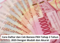 Cara Daftar dan Cek Bansos PKH Tahap 3 Tahun 2025 Dengan Mudah dan Akurat