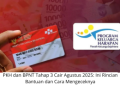 PKH dan BPNT Tahap 3 Cair Agustus 2025: Ini Rincian Bantuan dan Cara Mengeceknya