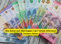 BSU Bulan Juli 2025 Kapan Cair? Simak Informasi Terbaru Disini