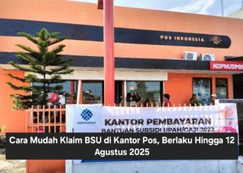 Cara Mudah Klaim BSU di Kantor Pos, Berlaku Hingga 12 Agustus 2025