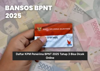 Daftar KPM Penerima BPNT 2025 Tahap 3 Bisa Dicek Online