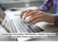 Jadwal dan Cara Daftar TKM Pemula, Lanjutan, dan Padat Karya 2025: Simak, Jangan Sampai Salah