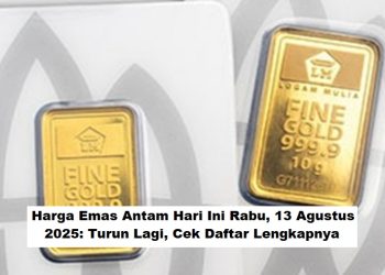 Harga Emas Antam Hari Ini Rabu, 13 Agustus 2025: Turun Lagi, Cek Daftar Lengkapnya